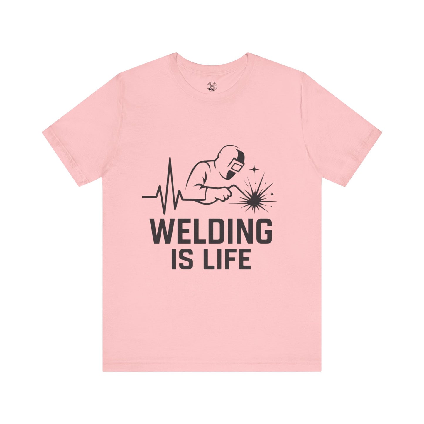 Welding is Life Unisex Jersey Tee Light Color with Black text