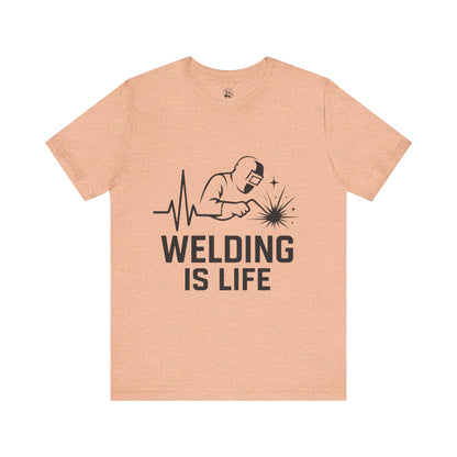Welding is Life Unisex Jersey Tee Light Color with Black text