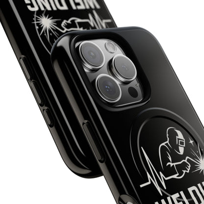 Welding Is Life Magnetic Phone Case, Tough Protective