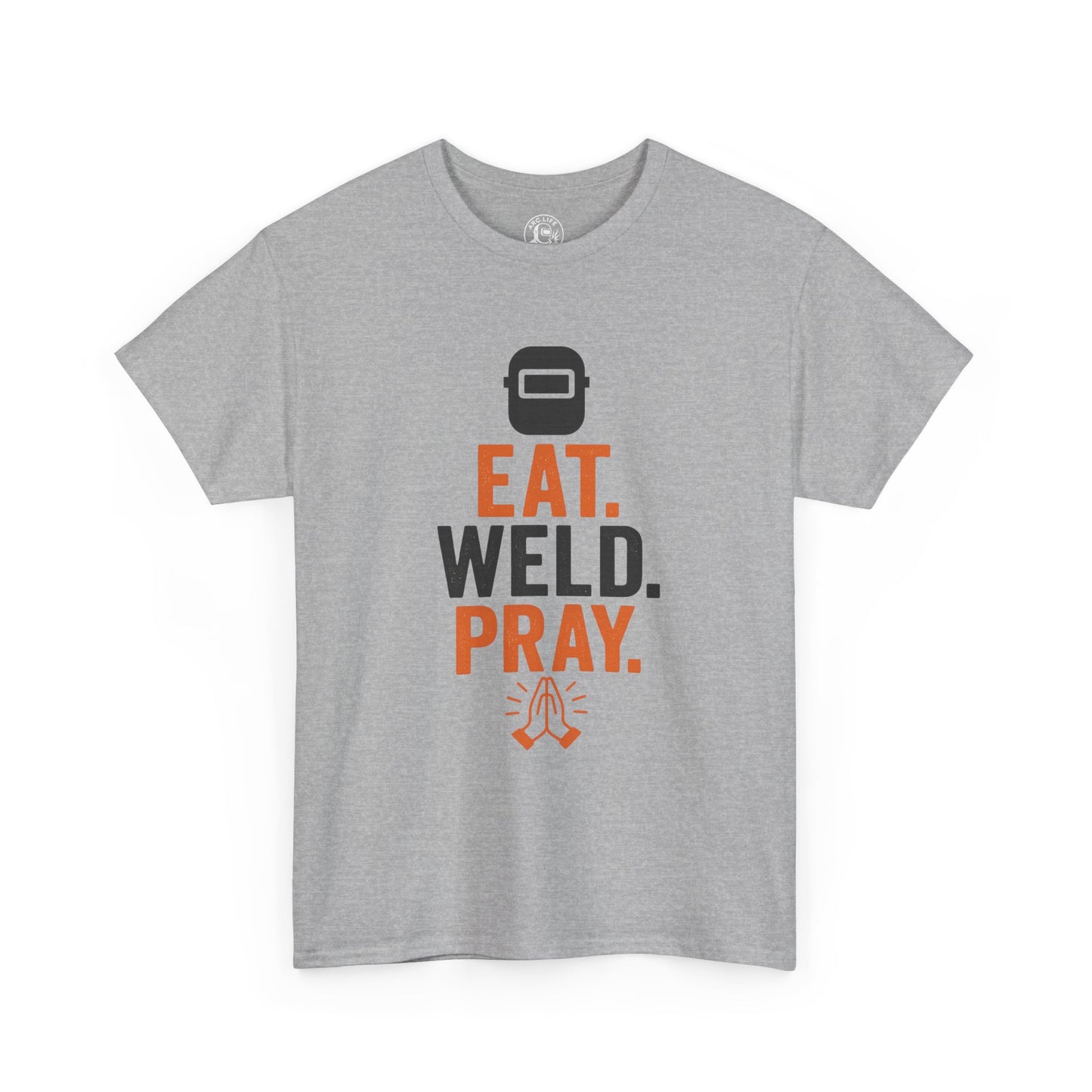 Welder's Unisex Tee, Pray Your Weld Holds Shirt, Funny Welding Gift, Welder Gift Idea, Eat Weld Pray Tee, Welder T-Shirt
