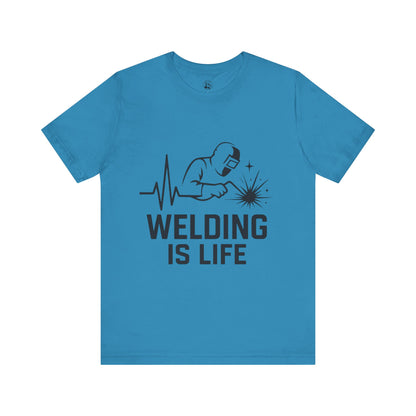 Welding is Life Unisex Jersey Tee Light Color with Black text