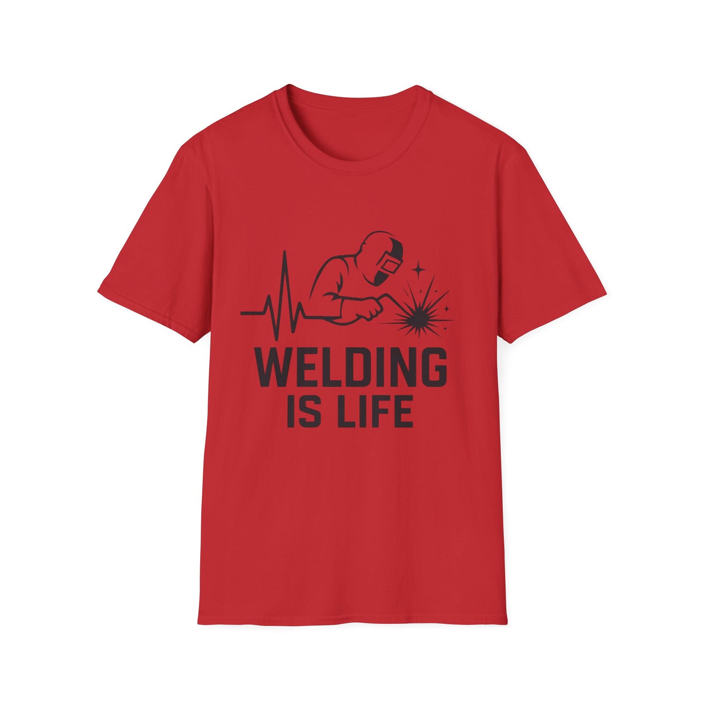 Welding Is Life T-Shirt, Women's Size, Light Shirt