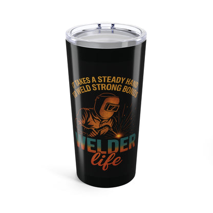 Welder Life Tumbler 20oz, Black