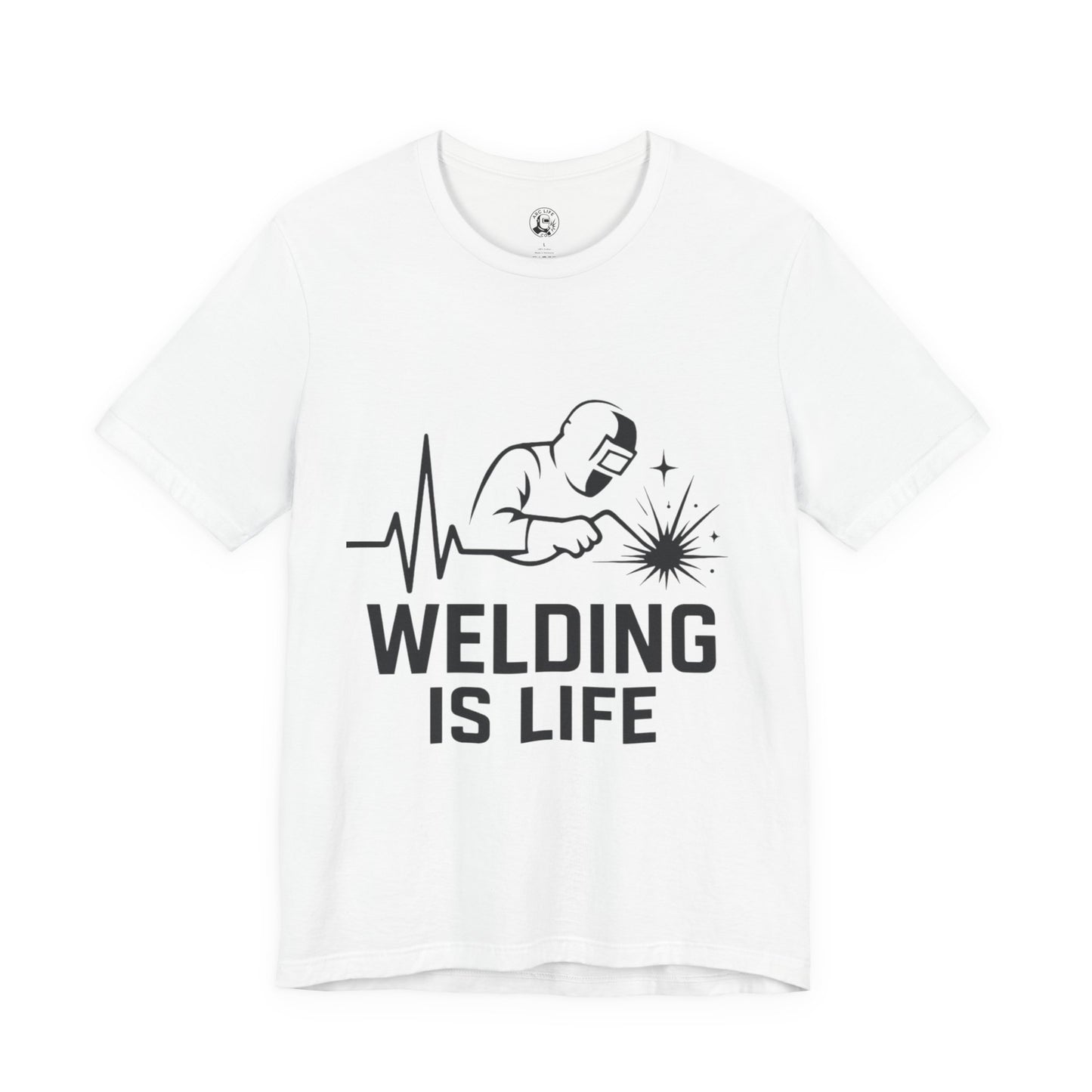 Welding is Life Unisex Jersey Tee Light Color with Black text