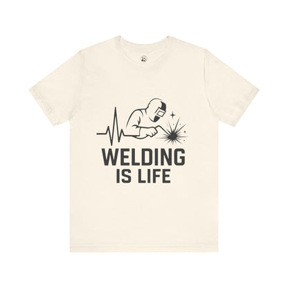 Welding is Life Unisex Jersey Tee Light Color with Black text