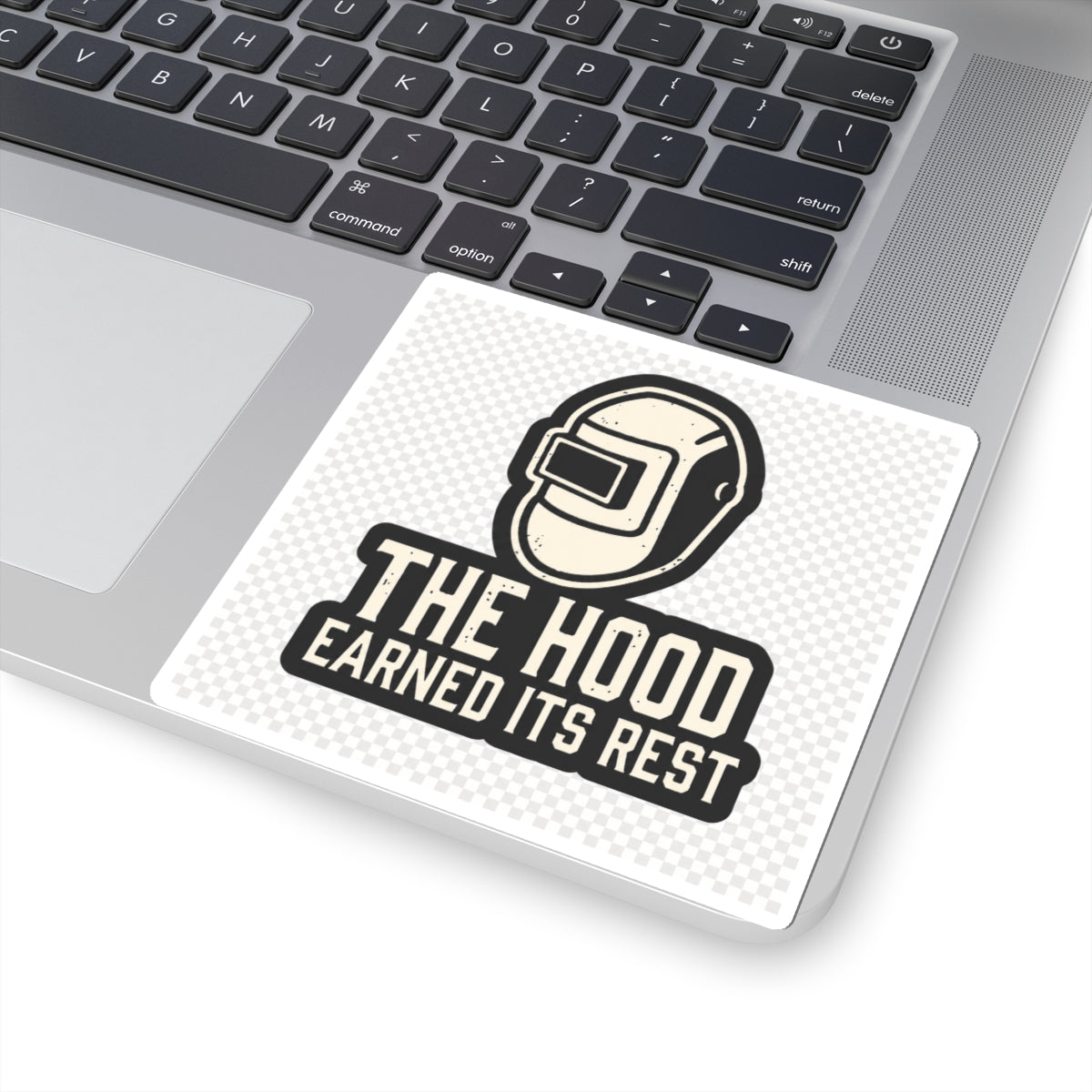 Welding Helmet Sticker — "The Hood Earned Its Rest" Kiss-Cut Decal