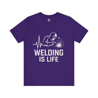 Welding is Life Unisex Jersey Tee Dark Color with White text