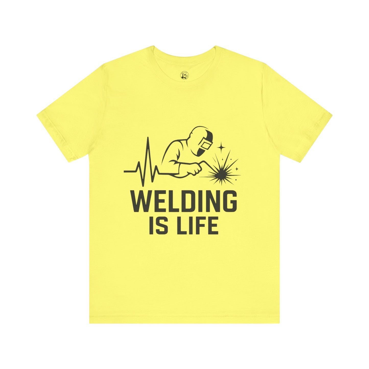 Welding is Life Unisex Jersey Tee Light Color with Black text