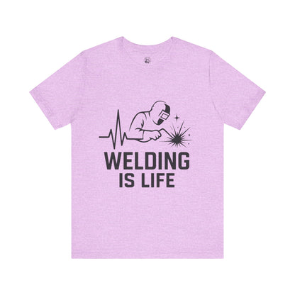 Welding is Life Unisex Jersey Tee Light Color with Black text