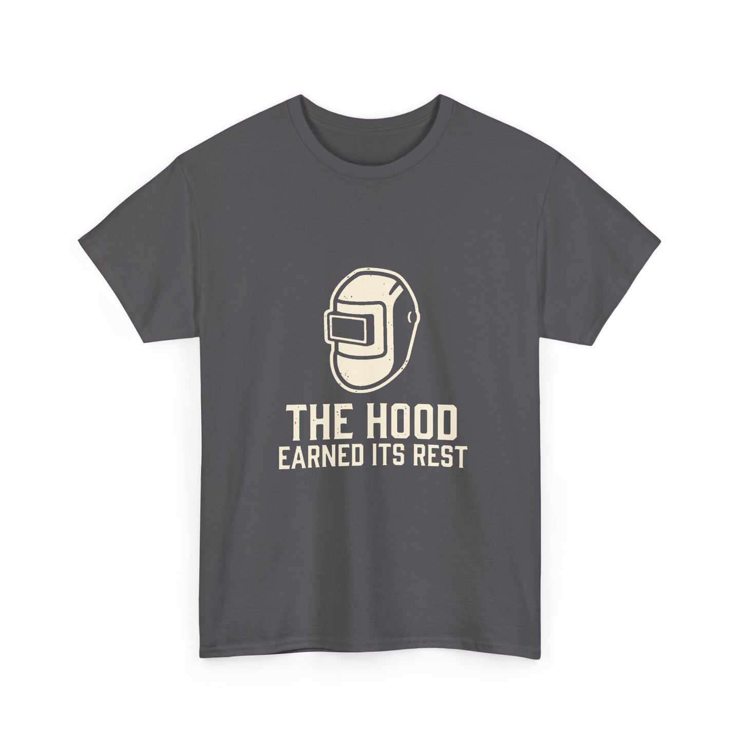 Welding Helmet Tee — "The Hood Earned Its Rest" Vintage Welding Shirt