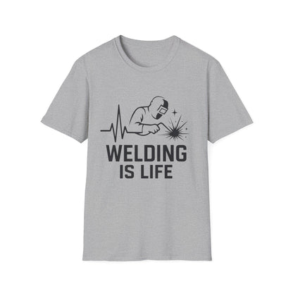 Welding Is Life T-Shirt, Women's Size, Light Shirt