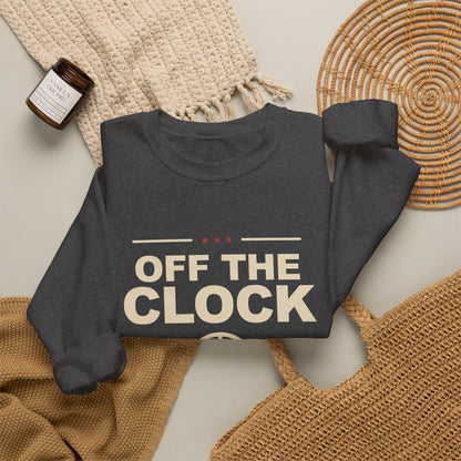 Off the Clock, Still Building Welder Crewneck – Arc Life Heritage Sweatshirt