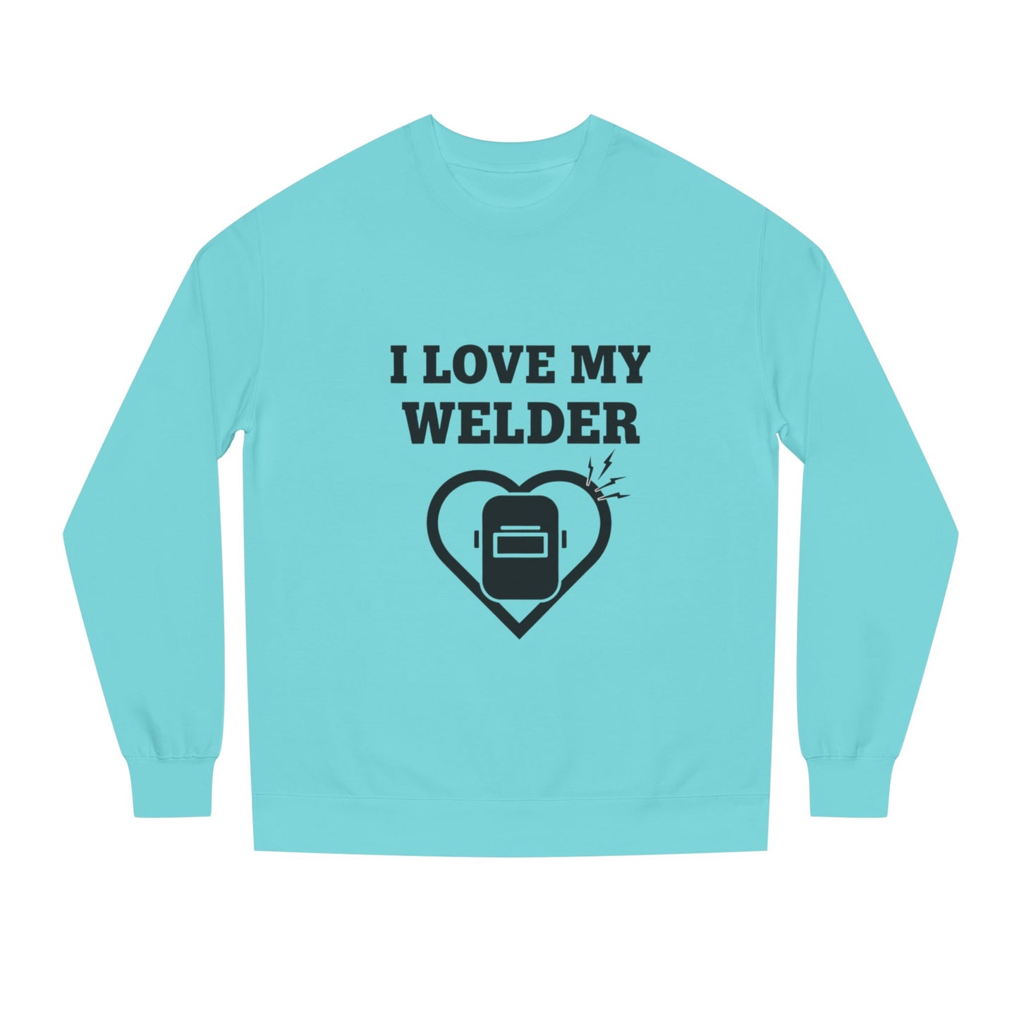 Women’s I Love My Welder Crewneck (Heart + Helmet)