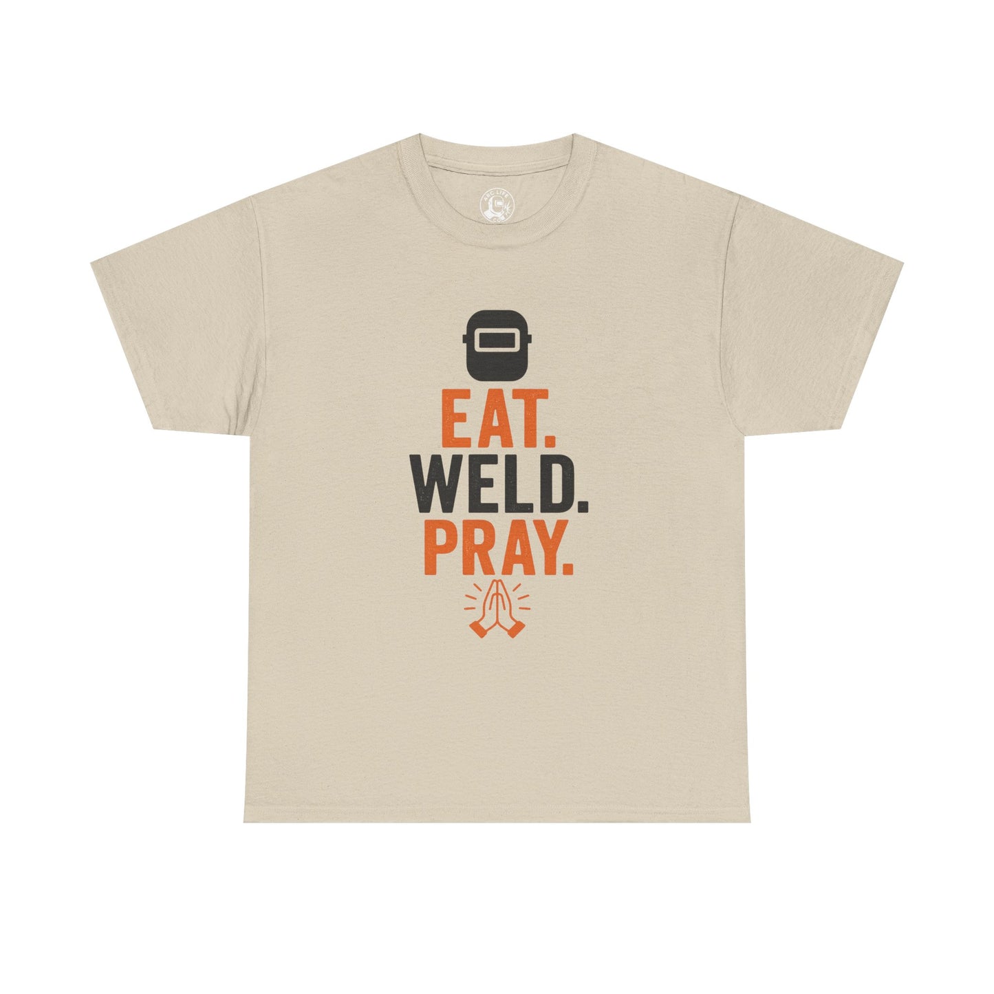 Welder's Unisex Tee, Pray Your Weld Holds Shirt, Funny Welding Gift, Welder Gift Idea, Eat Weld Pray Tee, Welder T-Shirt