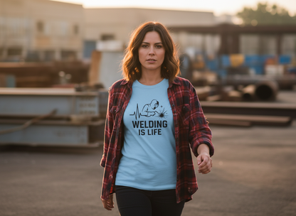 Welding Is Life T-Shirt, Women's Size, Light Shirt